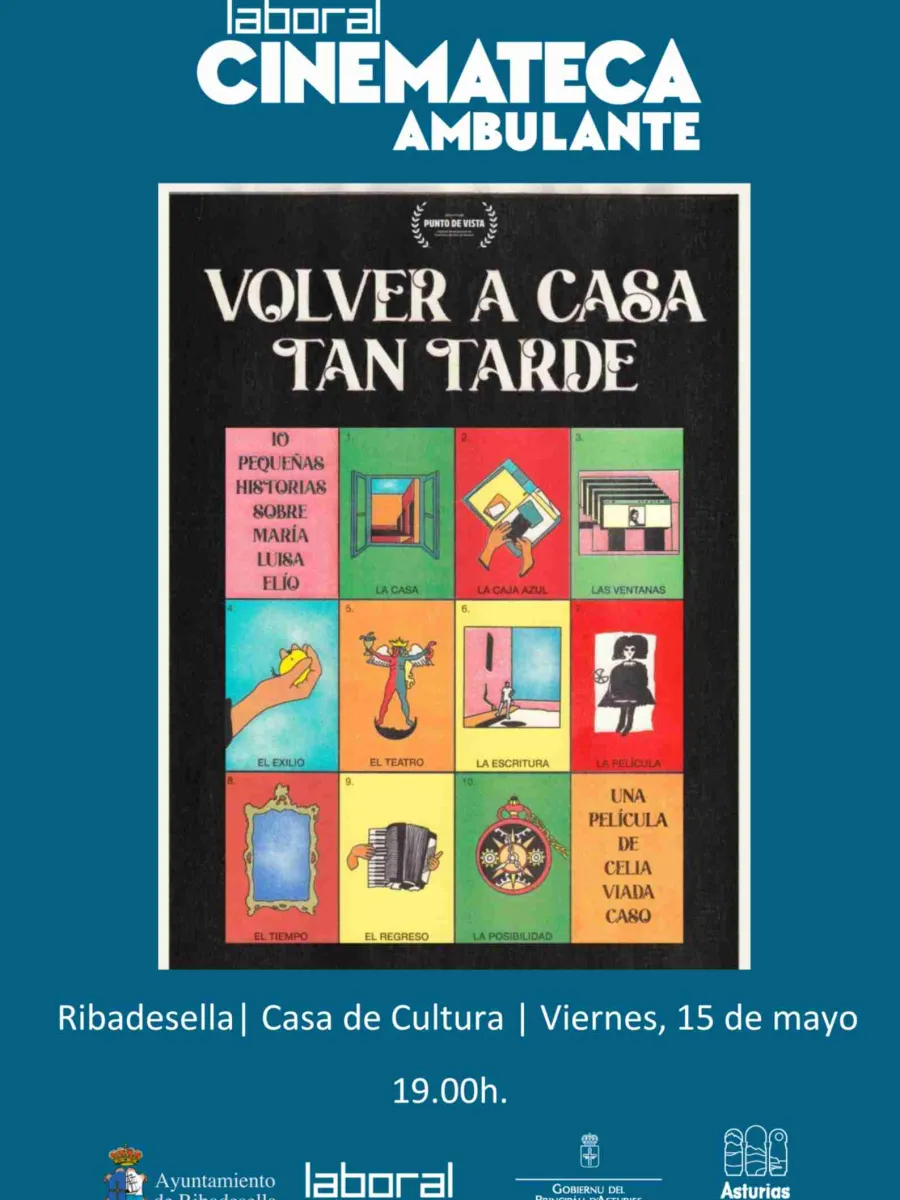 Laboral Cinemateca Ambulante: "Volver a casa tan tarde"